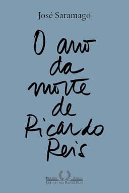 O ano da morte de Ricardo Reis (Nova edição)