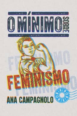 O mínimo sobre feminismo