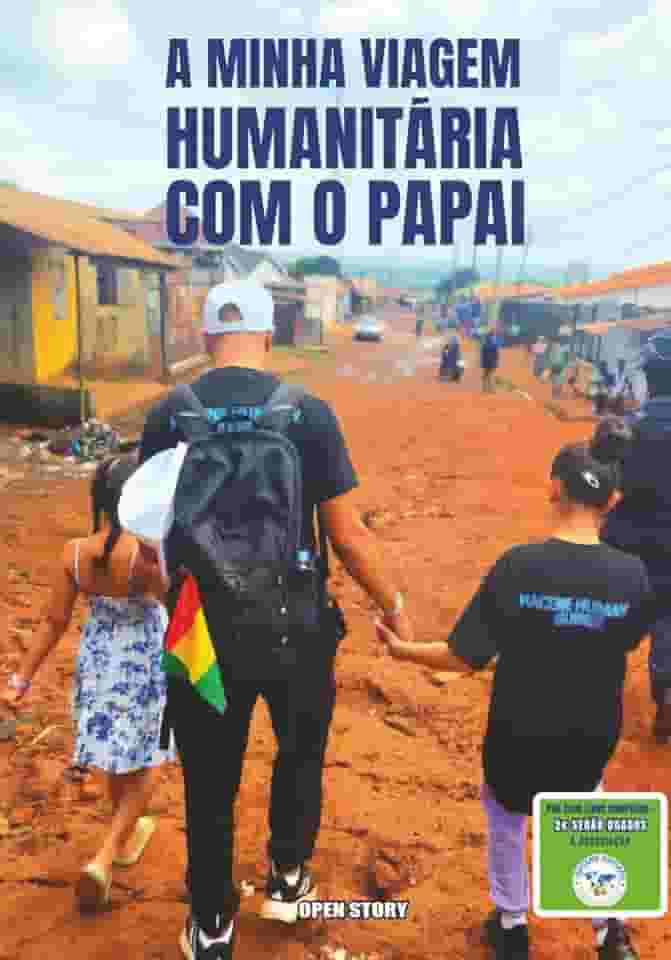 Minha Viagem Humanitária com o Papai: Uma história emocionante sobre solidariedade, bondade e o laço especial entre pai e filho (Portuguese Edition)