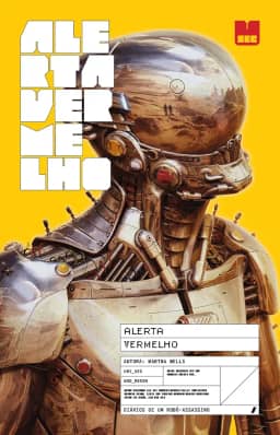 Alerta vermelho: O livro que inspirou a série Diários de um Robô-Assassino: 1