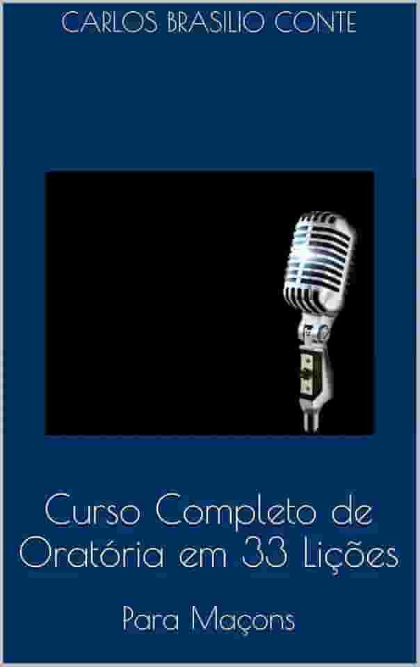 Curso Completo de Oratória em 33 Lições