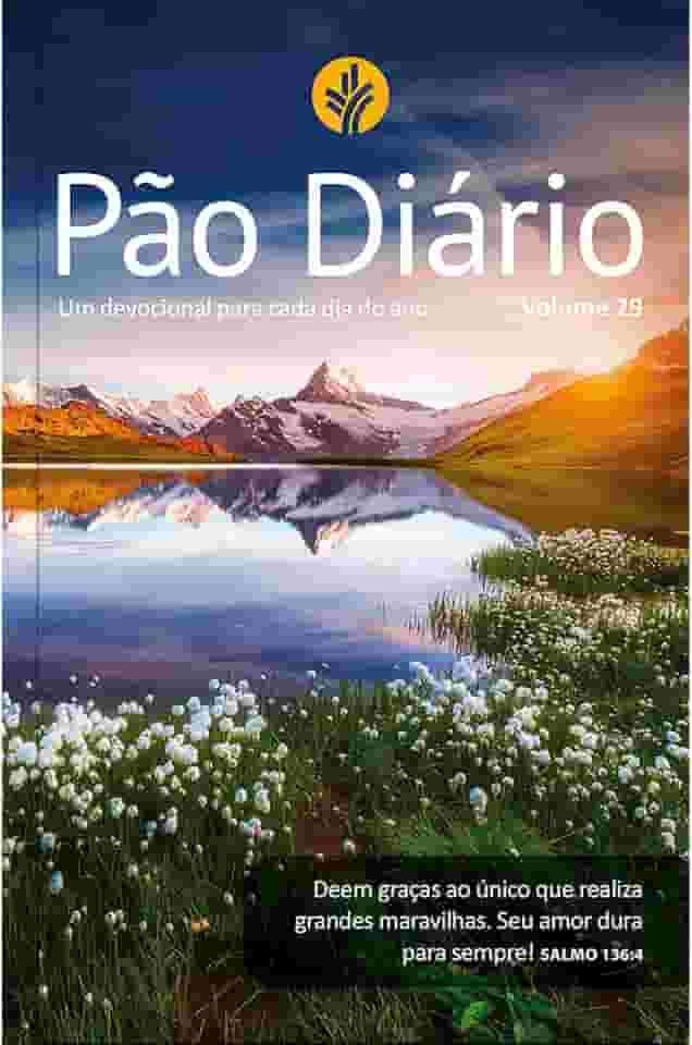 Devocional Pão Diário vol 29 - Paisagem - O Devocional Mais Lido no Mundo: um Devocional Para Cada dia do ano (Volume 1)