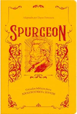 Spurgeon estudos bíblicos para adolescentes e jovens