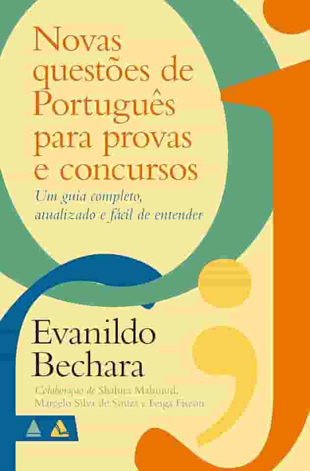 Novas questões de Português para provas e concursos: Um guia completo, atualizado e fácil de entender