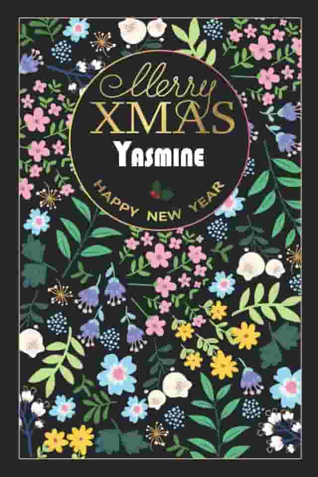 Merry Christmas Yasmine HAPPY NEW YEAR: Beautiful Christmas Gift for Yasmine, Elegant Notebook/Journal, Practical Months & Days Timeline, Lightweight and Compact, Premium Matte Finish