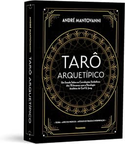 Tarô Arquetípico - Caixa com Livro + 78 Cartas: um Estudo Sobre as Correlações Simbólicas dos 78 Arcanos com a Psicologia Analítica de Carl g. Jung