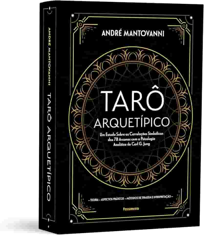 Tarô Arquetípico - Caixa com Livro + 78 Cartas: um Estudo Sobre as Correlações Simbólicas dos 78 Arcanos com a Psicologia Analítica de Carl g. Jung