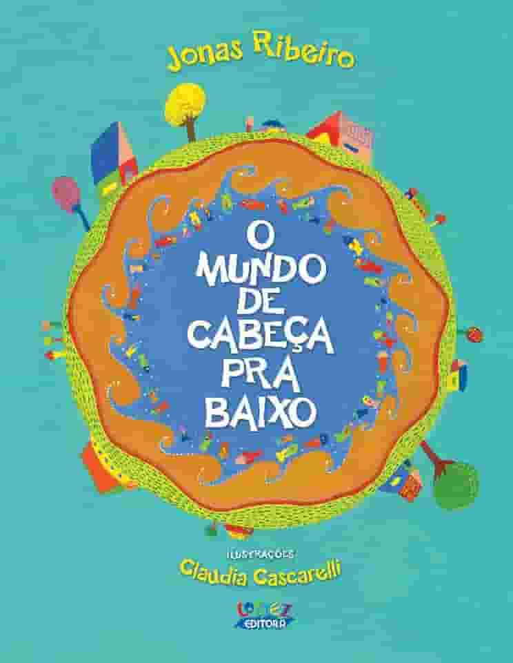 O mundo de cabeça pra baixo (capa dura)