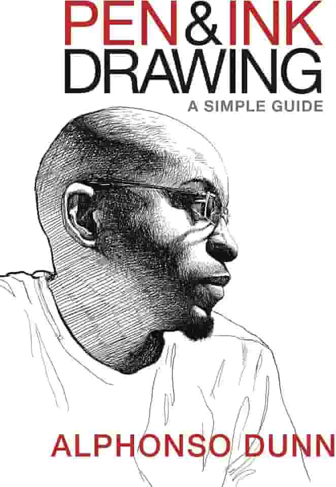 Pen and Ink Drawing: A Simple Guide (English Edition)