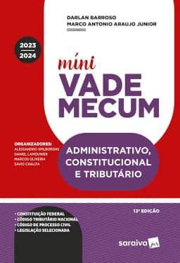 Míni Vade Mecum Administrativo, Constitucional e Tributário - 13ª Edição 2023