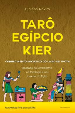 Tarô Egípcio Kier - Caixa com Livro + 78 Cartas: o Conhecimento Iniciático do Livro de Thoth