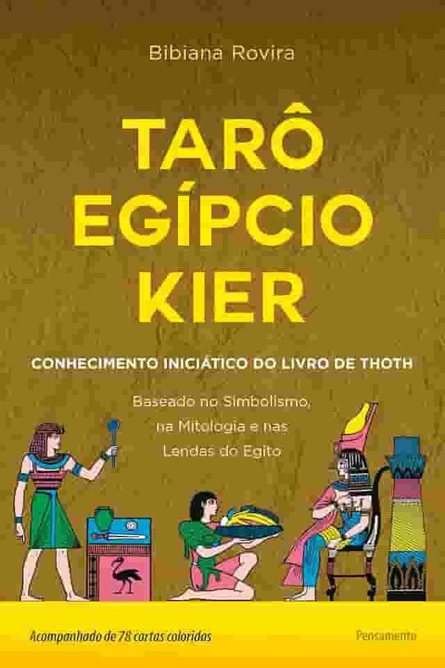 Tarô Egípcio Kier - Caixa com Livro + 78 Cartas: o Conhecimento Iniciático do Livro de Thoth