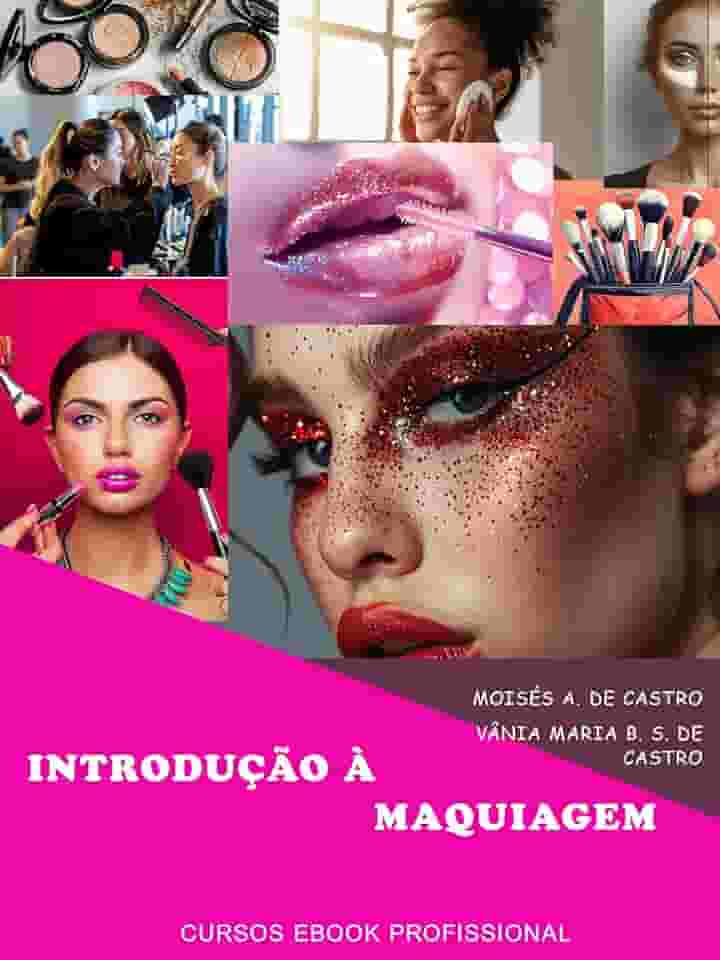 Introdução à Maquiagem: Cursos Ebook Profissional