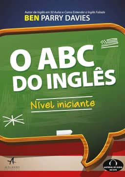 O ABC do Inglês: Nível Iniciante