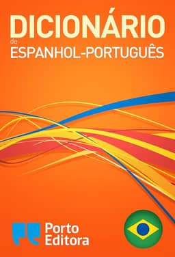 Dicionário Porto Editora de Espanhol-Português / Diccionario Porto Editora Español-Portugués (Spanish Edition)