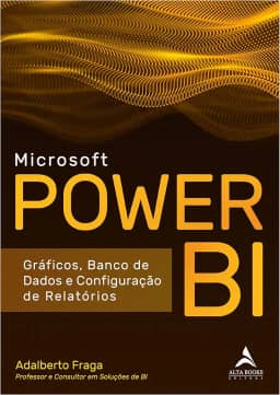 Microsoft Power BI: Gráficos, Banco de Dados e Configuração de Relatórios