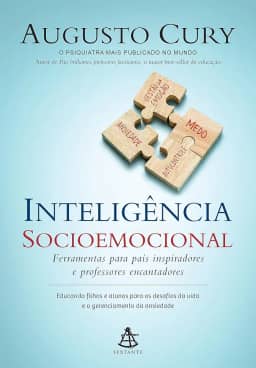 Inteligência socioemocional: Ferramentas para pais inspiradores e professores encantadores