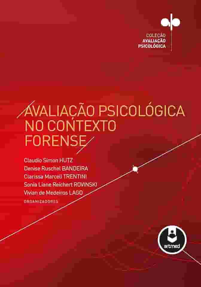 Avaliação Psicológica no Contexto Forense