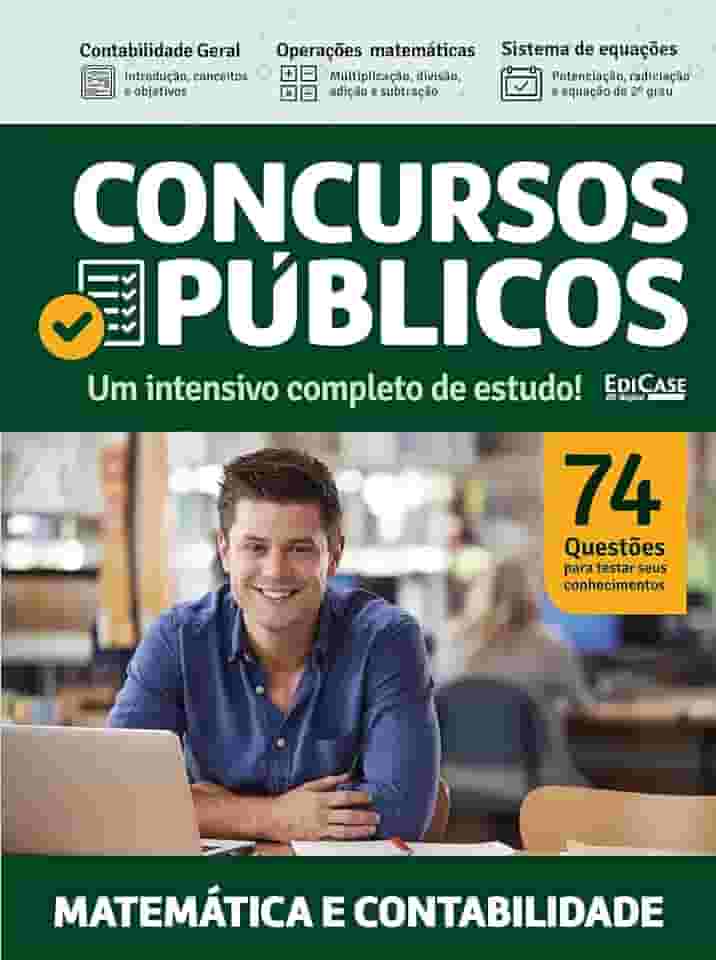 Livro Concursos Públicos 4 - Matemática e Contabilidade: Um intensivo completo de estudo!