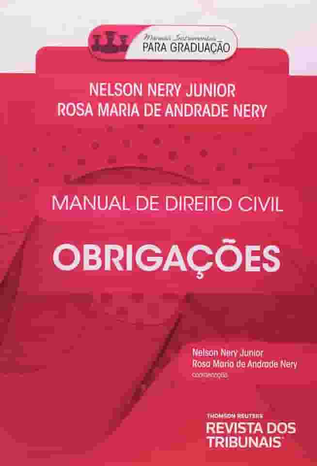 Manual de Direito Civil. Obrigações - Coleção Manuais Instrumentais Para Graduação