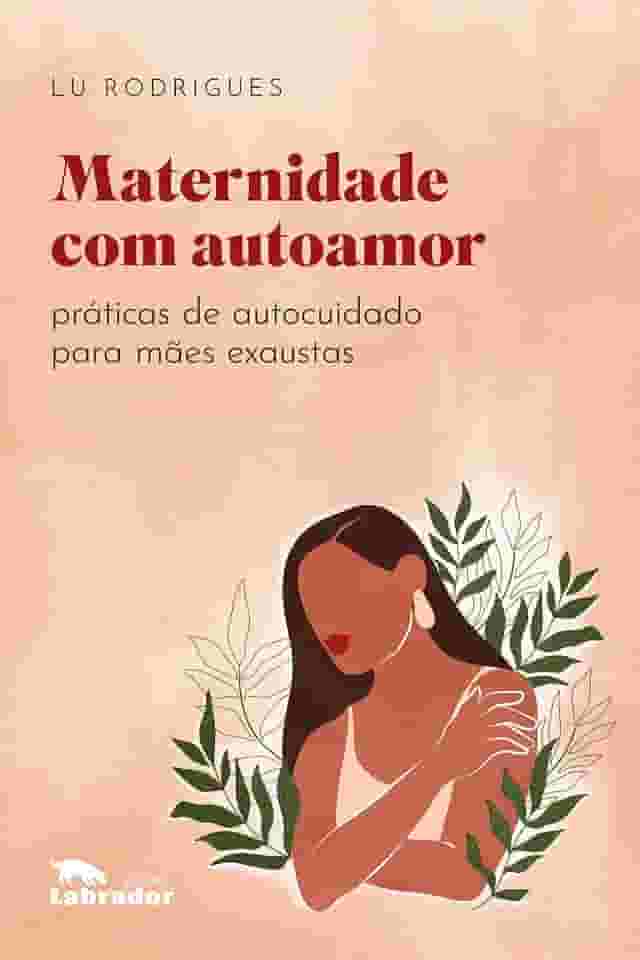 Maternidade com autoamor: Práticas de autocuidado para mães exaustas