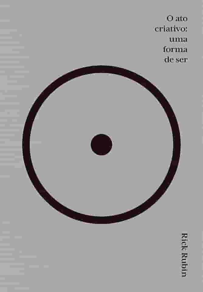 O ato criativo: Uma forma de ser